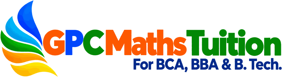 GPC Maths Tuition for BCA, BBA and B.Tech — Sector 12, Noida